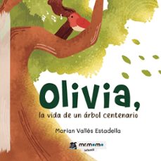 olivia, la vida de un arbol centenario (ebook)-9788410156777