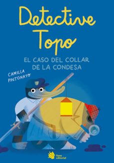 el detective topo y el collar de la condesa-camilla pintonato-9788410158177