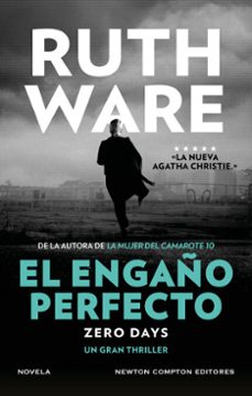 el engaño perfecto. zero days. mas de 10 millones de ejemplares vendidos en el mundo (ebook)-ruth ware-9788410359277