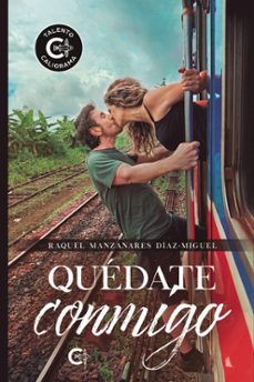 quedate conmigo-raquel manzanares diaz miguel-9788410410077