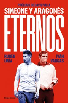 eternos: simeone y aragones-ruben uria-9788410442177