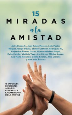15 miradas a la amistad-9788410520677