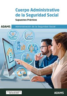 supuestos prácticos cuerpo administrativo de la administración de la seguridad social-9788410771277