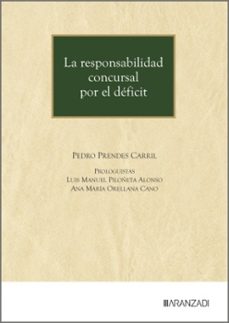 la responsabilidad concursal por el deficit-pedro prendes carril-9788410857377