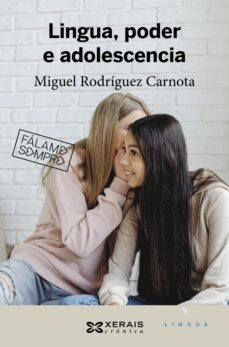 lingua, poder e adolescencia (ebook)-miguel rodriguez carnota-9788411100977