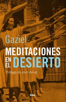 meditaciones en el desierto-agusti (gaziel) calvet pascual-9788411326377