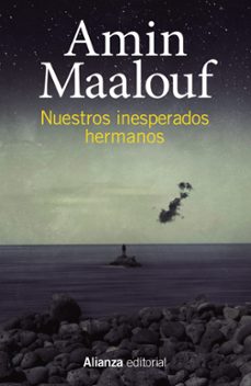 nuestros inesperados hermanos-amin maalouf-9788411483377