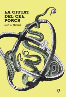 la ciutat del cel-jordi de manuel-9788411520577
