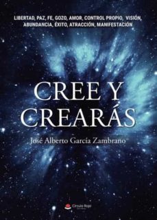 cree y crearas-jose alberto garcia zambrano-9788411595377