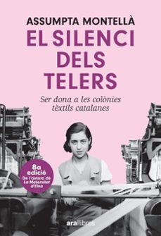 el silenci dels telers (8 ed.)-assupta montella-9788411730877