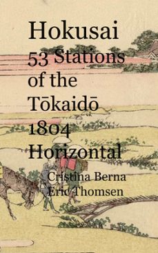 hokusai 53 stations of the tokaido 1804 horizontal (ebook)-cristina berna-9788411749800