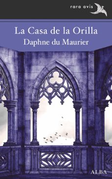 la casa de la orilla (ebook)-daphne du maurier-9788411780377