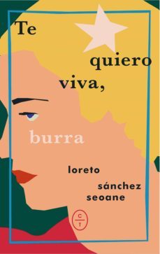 te quiero viva, burra (ebook)-loreto sanchez seoane-9788412123777