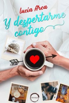 y despertarme contigo-lucia arca-9788412219777