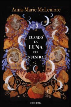 cuando la luna era nuestra (ebook)-anna marie mclemore-9788412437577