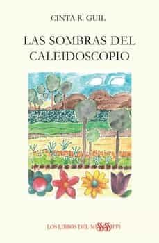 las sombras del caleidoscopio-cinta r. guil-9788412546477