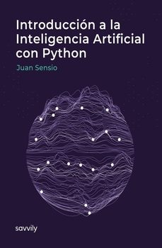 introduccion a la inteligencia artificial con python-juan bautista pedro costa-9788412719277