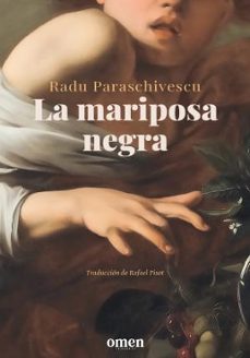 la mariposa negra-radu paraschivescu-9788412865677