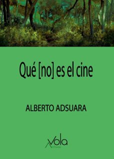 que [no] es el cine-alberto adsuara-9788412982077