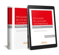 fiscalidad de las aguas continentales-antonio perez marinom-9788413092577