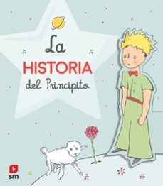 la historia del principito-antoine de saint exupery-9788413185477