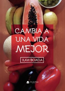 cambia a una vida mejor (ebook)-9788413317977