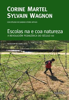 escolas na e coa natureza-corine martel-sylvain wagnon-9788413434377
