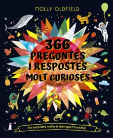 366 preguntes i respostes molt curioses-molly oldfield-9788413491677