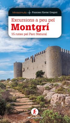 excursions a peu pel montgri-francesc xavier gregori i pons-9788413563077