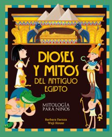 dioses y mitos del antiguo egipto (ebook)-barbara faenza-9788413614977