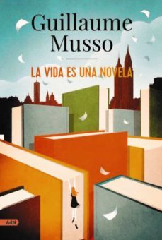 la vida es una novela (adn) (ebook)-guillaume musso-9788413624877