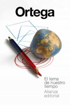 el tema de nuestro tiempo-jose ortega y gasset-9788413628677