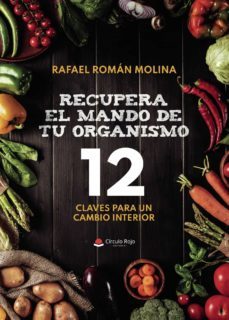 recupera el mando de tu organismo (ebook)-rafael roman molina-9788413638577