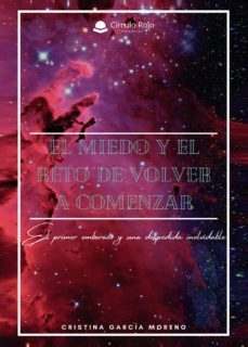 el miedo y el reto de volver a comenzar (ebook)-cristina garcia moreno-9788413746777