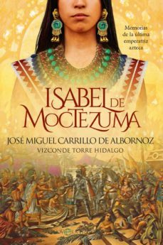 isabel de moctezuma (ebook)-jose miguel carrillo de albornoz-9788413844077