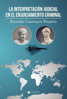la interpretacion judicial en el enjuiciamiento criminal-9788413854977