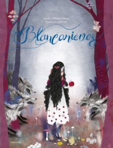 blancanieves-jacob y wilhelm grimm-9788414017777