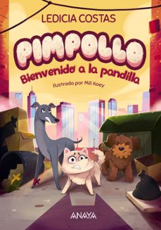 pimpollo 2: bienvenido a la pandilla-ledicia costas-9788414336977