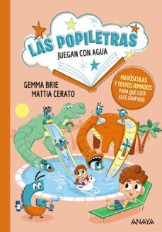 las popiletras 4: juegan con el agua-gemma brie-9788414343777