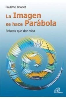 la imagen se hace parabola-paulette boudet-9788415022077