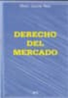 derecho del mercado-miren josune real-9788415176077