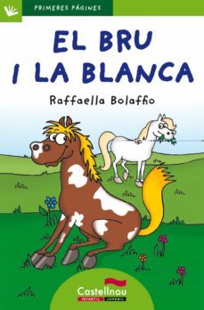 el bru i la blanca (lletra de pal)-raffaella bolaffio-9788415206477
