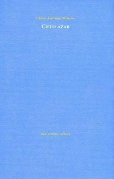 cielo azar-cesar antonio molina-9788415297277