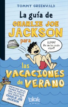 la guia de charlie joe jackson para las vacaciones de verano-9788415579977