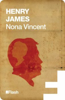 nona vincent (flash relatos) (ebook)-henry james-9788415597377