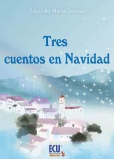 tres cuentos en navidad (ebook)-mercedes alonso merino-9788415613077