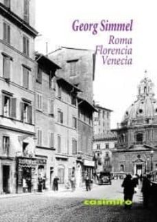 roma, florencia, venecia-georg simmel-9788415715177