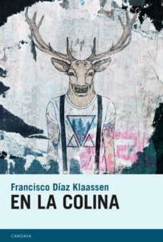 en la colina-francisco diaz klaassen-9788415934677