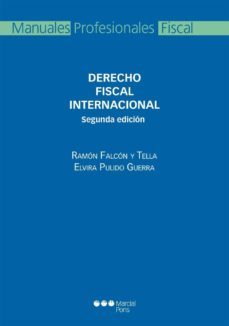 derecho fiscal internacional (2ª ed.)-ramon falcon y tella-9788415948377