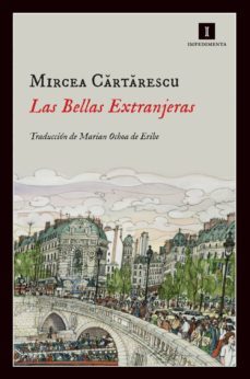 las bellas extranjeras (ebook)-mircea cartarescu-9788415979777